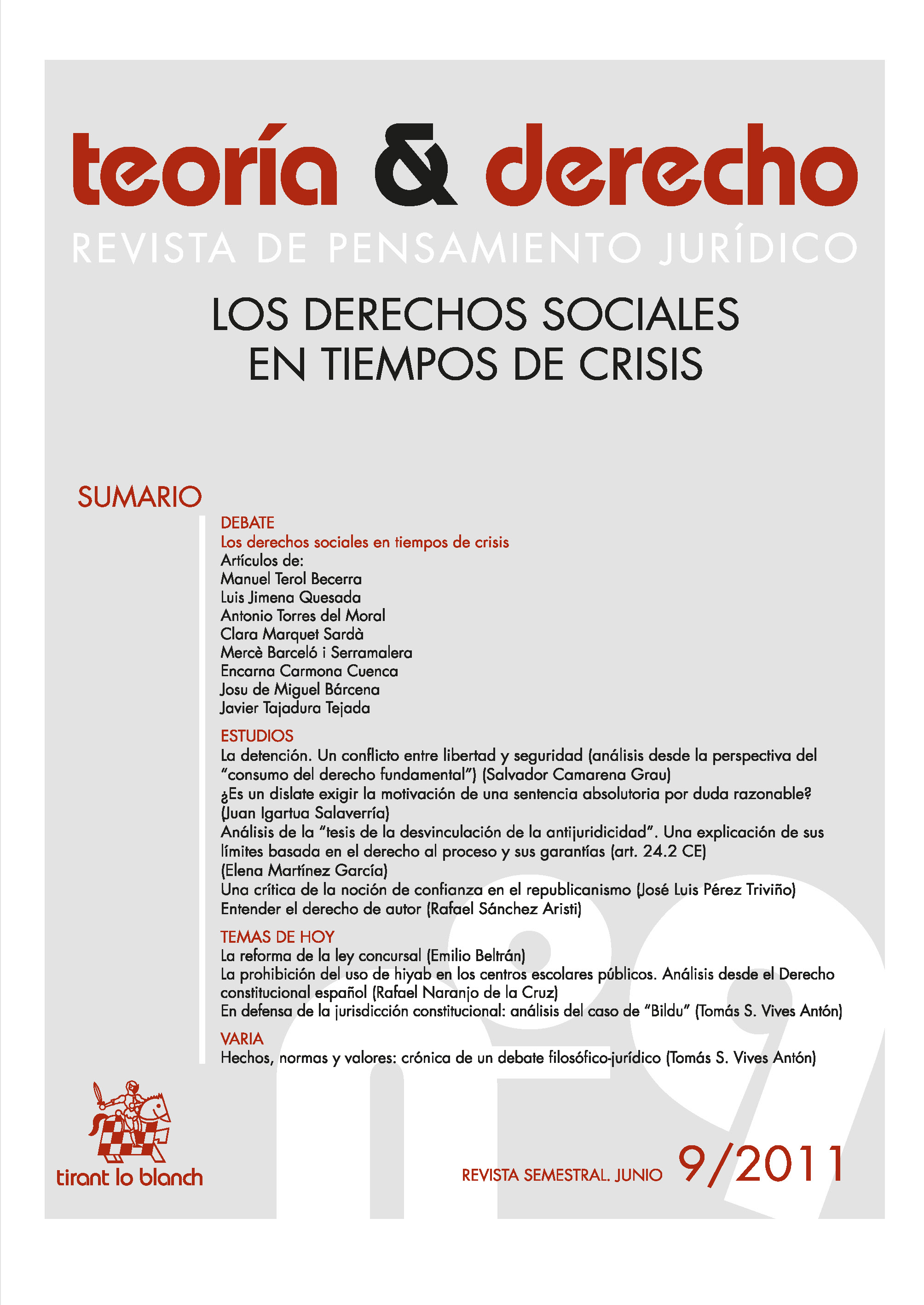 					Ver Núm. 9 (2011): Los derechos sociales en tiempos de crisis
				