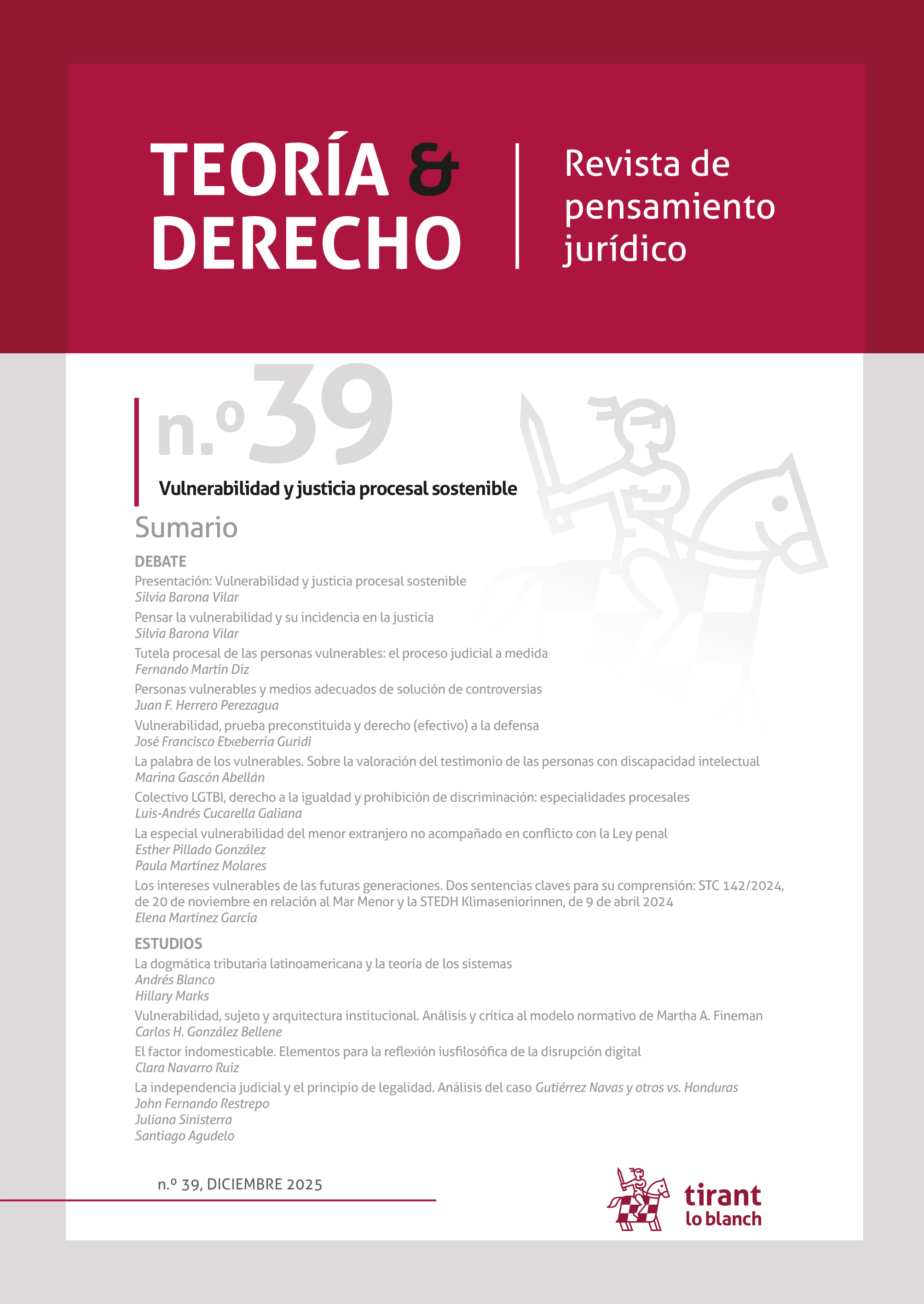 					Ver Núm. 39 (2025): Vulnerabilidad y justicia procesal sostenible
				